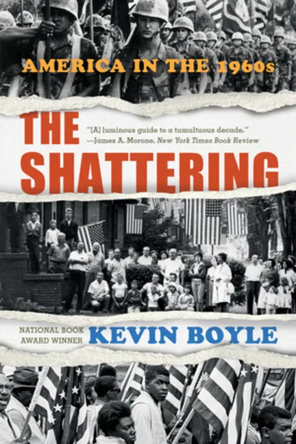 The Shattering: America in the 1960s - Paperback