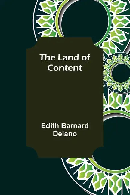 The Land of Content - Paperback