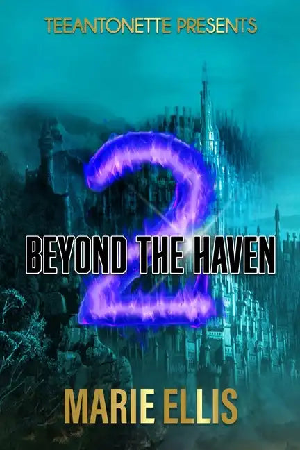 Beyond The Haven: The Haven: Book Two - Paperback