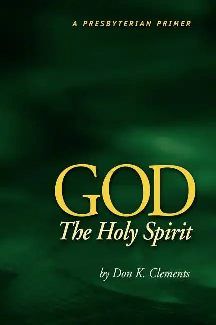 God the Holy Spirit - Paperback
