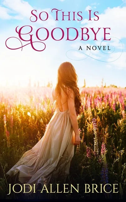 So This Is Goodbye - Paperback