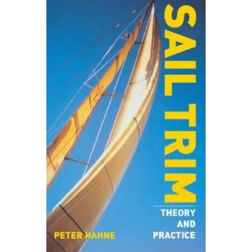 Sail Trim: Theory and Practice - Paperback