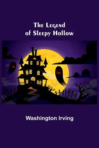 The Legend of Sleepy Hollow - Paperback