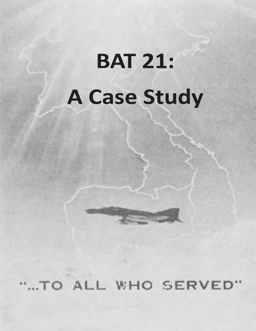 Bat 21: A Case Study - Paperback