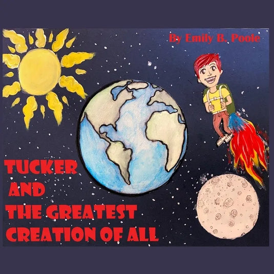 Tucker and the Greatest Creation of All - Paperback