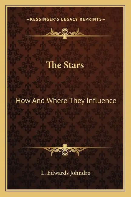The Stars: How and Where They Influence - Paperback