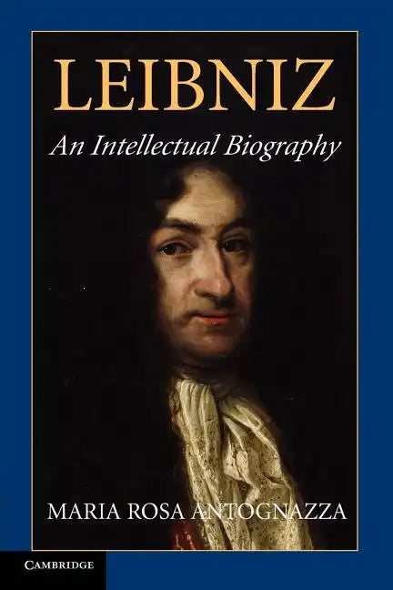 Leibniz: An Intellectual Biography - Paperback