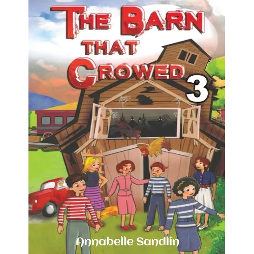 The Barn That Crowed 3 - Paperback