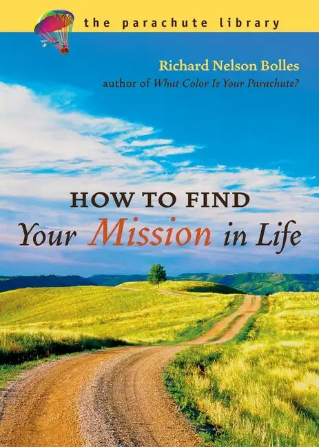 How to Find Your Mission in Life - Paperback