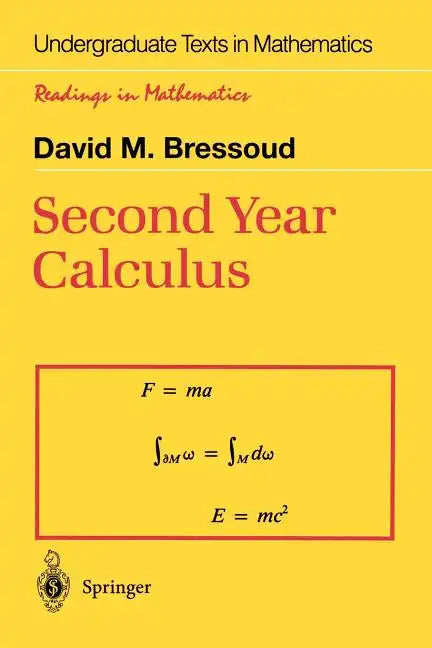 Second Year Calculus: From Celestial Mechanics to Special Relativity - Paperback