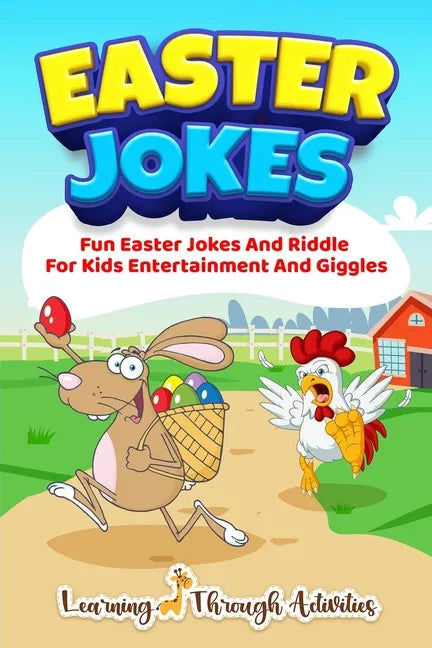 Easter Jokes: Fun Easter Jokes And Riddles For Kids Entertainment And Giggles - Paperback