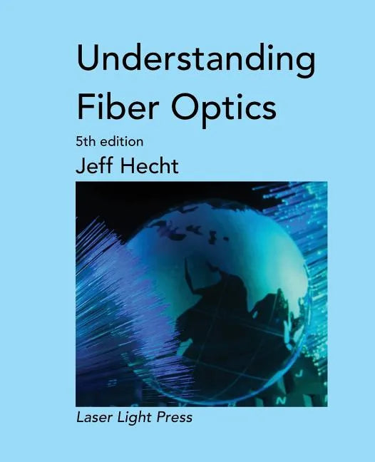 Understanding Fiber Optics - Paperback