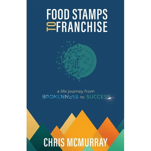 Food Stamps to Franchise - Paperback