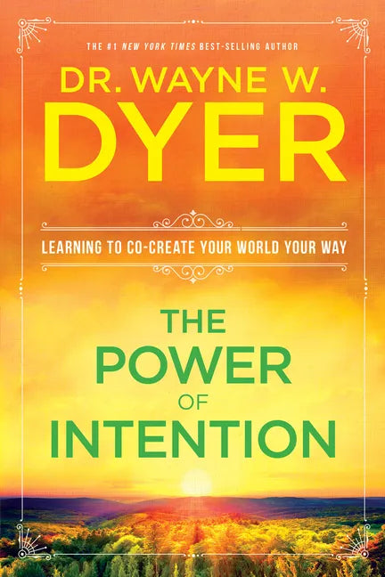 The Power of Intention - Paperback