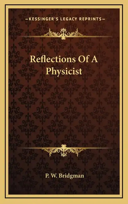 Reflections Of A Physicist - Hardcover