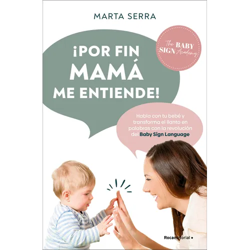 ¡Por Fin Mamá Me Entiende! / Finally, Mommy Understands Me! - Paperback