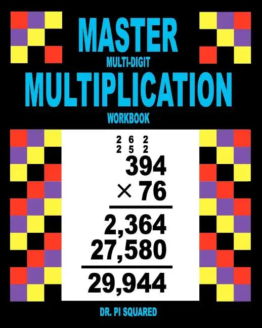 Master Multi-Digit Multiplication Workbook - Paperback