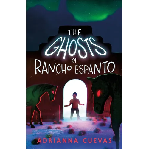 The Ghosts of Rancho Espanto - Paperback