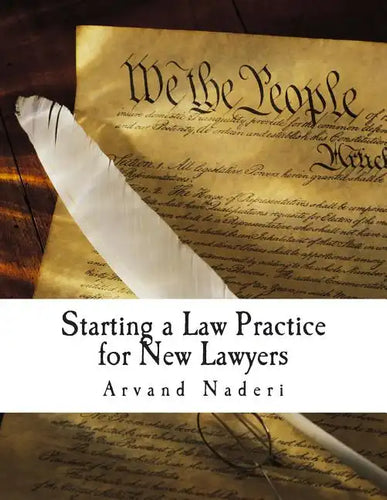 Starting a Law Practice for New Lawyers: This is a short and practical guide for new and even experienced lawyers looking to get their own practice st - Paperback