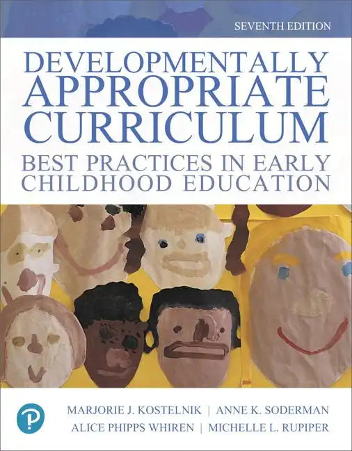 Developmentally Appropriate Curriculum: Best Practices in Early Childhood Education - Paperback