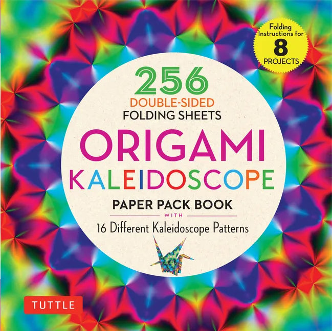 Origami Kaleidoscope Paper Pack Book: 256 Double-Sided Folding Sheets (Includes Instructions for 8 Models) - Paperback