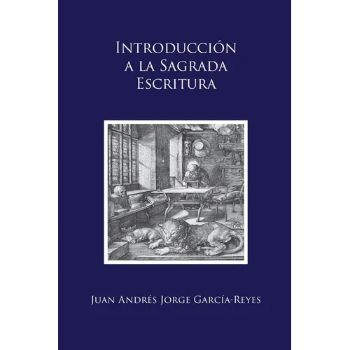 Introducción a la Sagrada Escritura: (