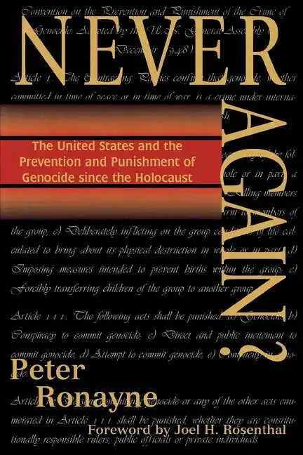 Never Again?: The United States and the Prevention and Punishment of Genocide Since the Holocaust - Paperback