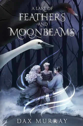 A Lake of Feathers and Moonbeams - Paperback