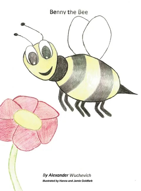Benny the Bee - Hardcover