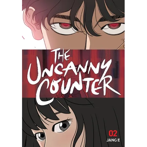 The Uncanny Counter, Vol. 2 - Paperback