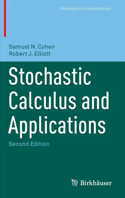 Stochastic Calculus and Applications - Hardcover