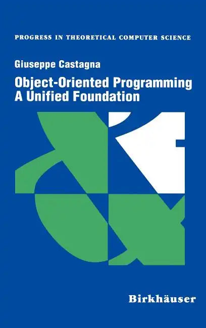 Object-Oriented Programming a Unified Foundation - Hardcover