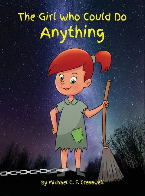 The Girl Who Could Do Anything - Hardcover