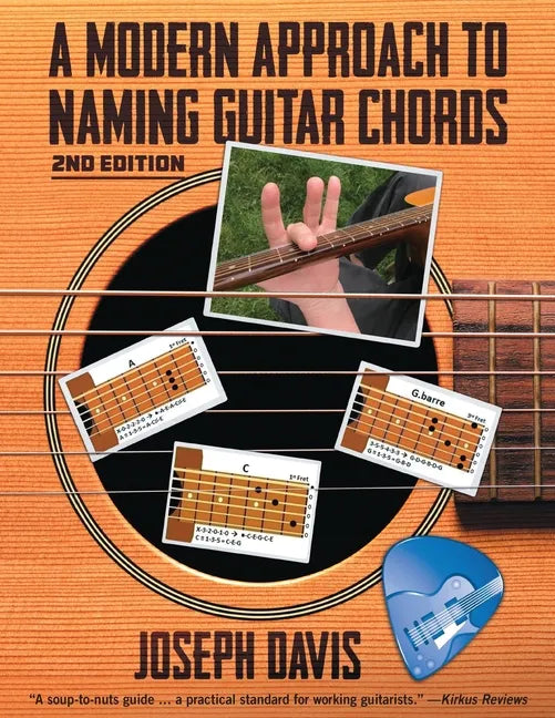 A Modern Approach to Naming Guitar Chords - Paperback