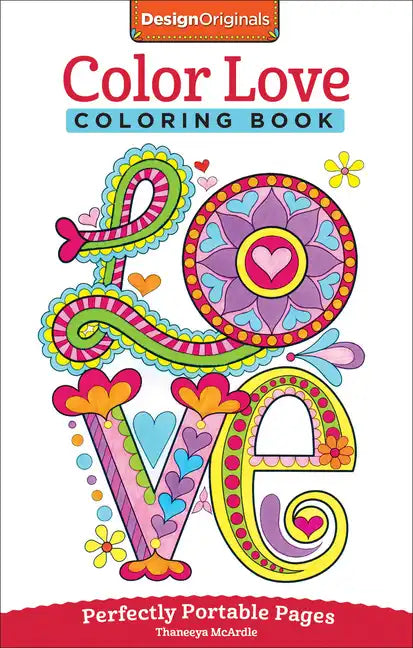 Color Love Coloring Book: Perfectly Portable Pages - Paperback