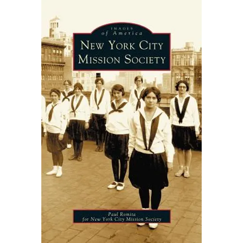New York City Mission Society - Hardcover
