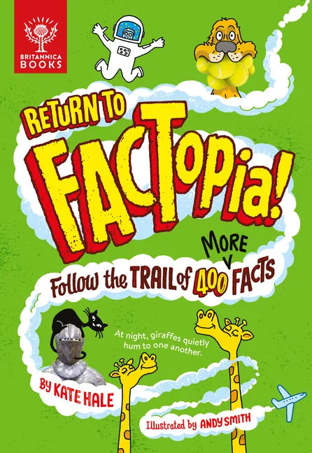 Return to Factopia!: Follow the Trail of 400 More Facts - Hardcover