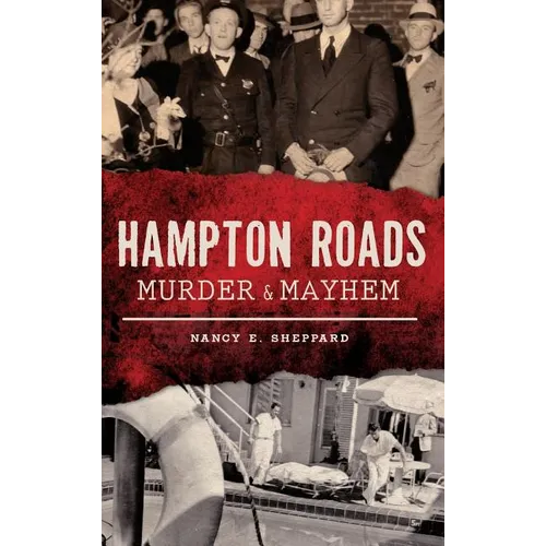 Hampton Roads Murder & Mayhem - Hardcover