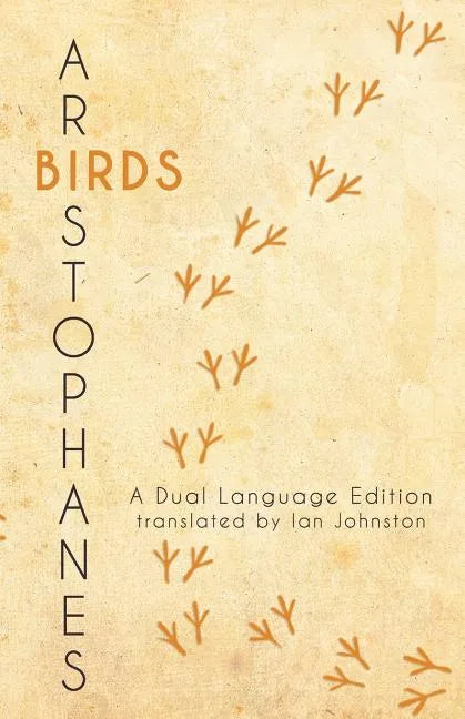 Aristophanes' Birds: A Dual Language Edition - Paperback