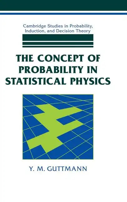 The Concept of Probability in Statistical Physics - Hardcover