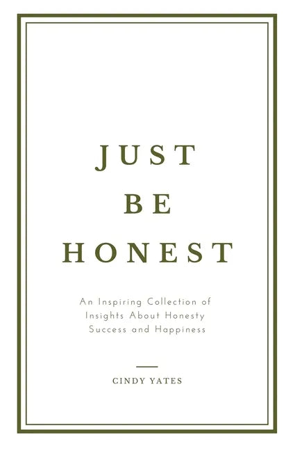 Just Be Honest - Paperback