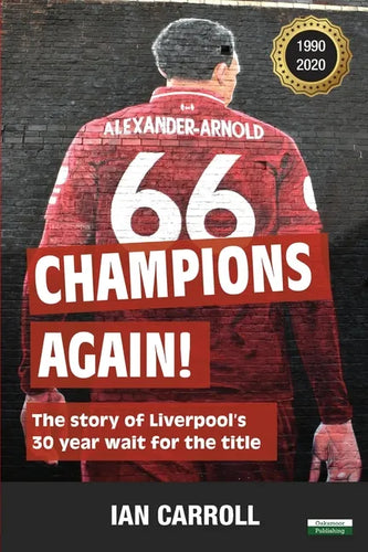 Champions Again!: The Story of Liverpool's 30-Year Wait for the Title [US Edition] - Paperback