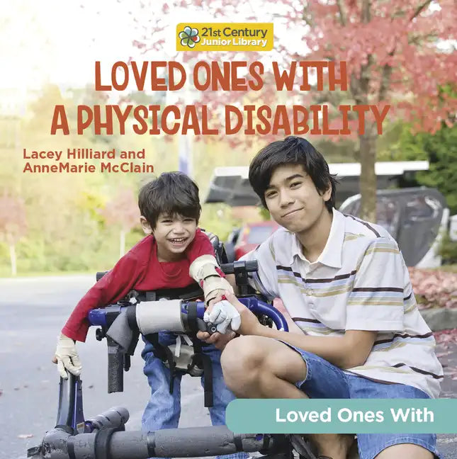 Loved Ones with a Physical Disability - Library Binding