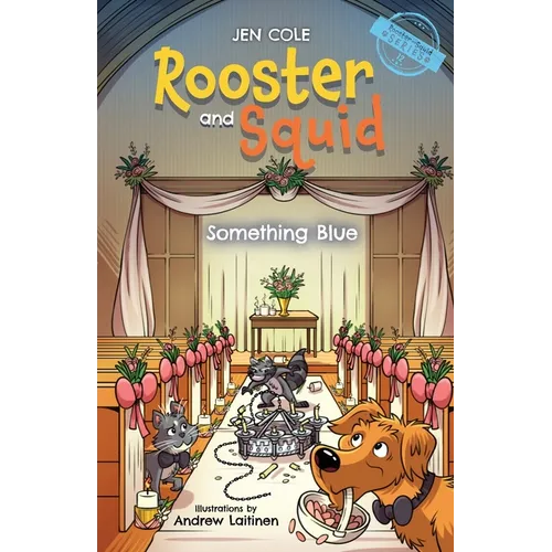 Rooster and Squid: Something Blue - Paperback