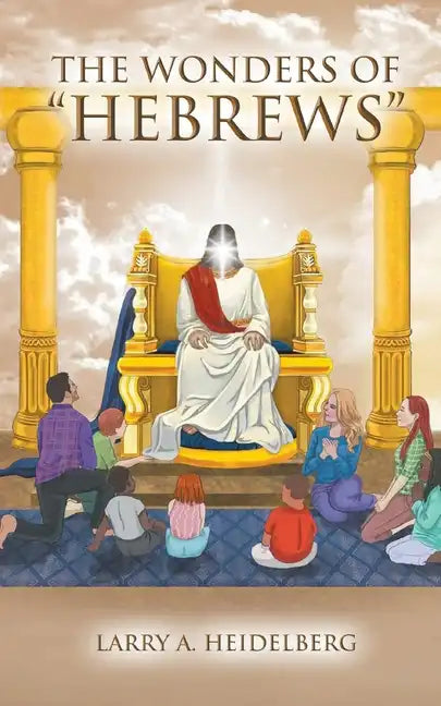 The Wonders Of Hebrews - Paperback
