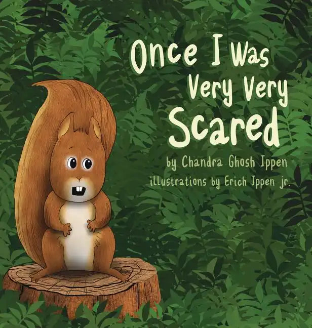 Once I Was Very Very Scared - Hardcover
