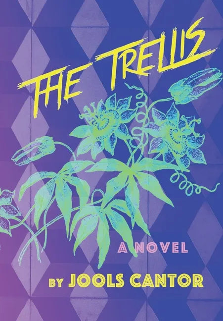 The Trellis - Hardcover