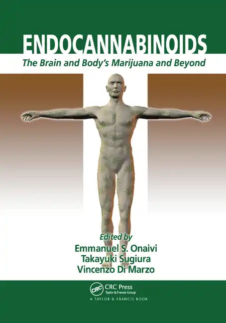 Endocannabinoids: The Brain and Body's Marijuana and Beyond - Paperback