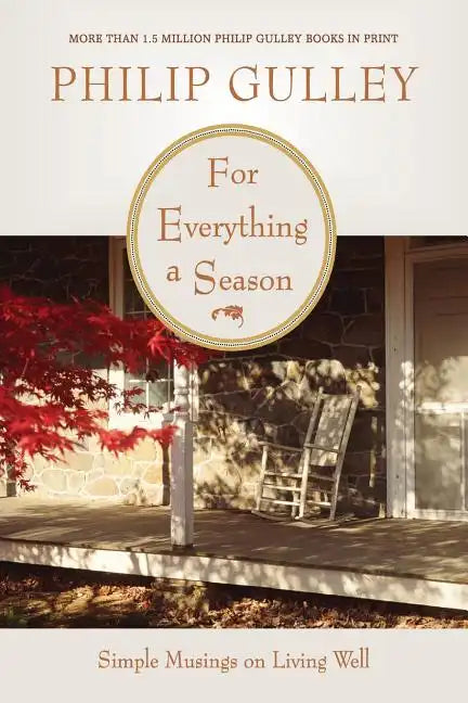 For Everything a Season: Simple Musings on Living Well - Paperback