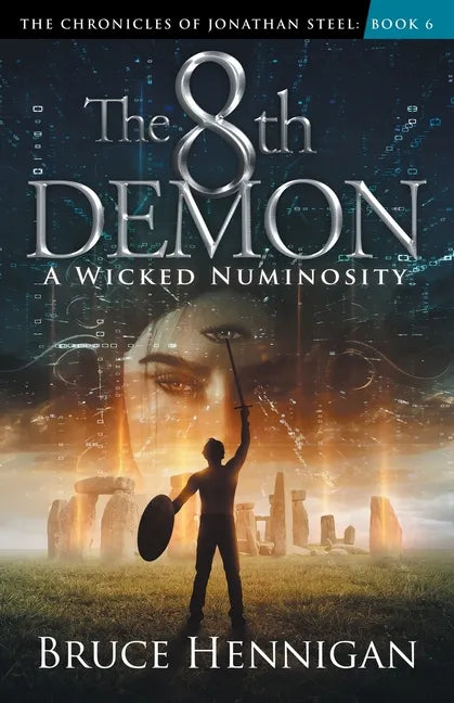 The 8th Demon: A Wicked Numinosity - Paperback